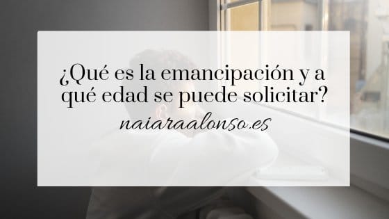 edad legal emancipación