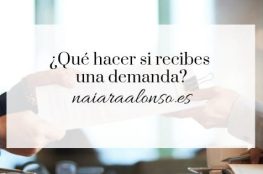 ¿Qué hacer si recibes una demanda